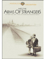 INTO THE ARMS OF STRANGERS / DVD