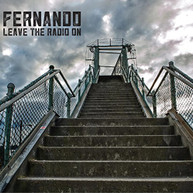 FERNANDO - LEAVE THE RADIO ON VINYL