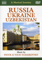 MUSICAL JOURNEY: RUSSIA UKRAINE UZBEKISTAN - VARIOUS DVD