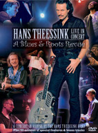 HANS THEESSINK - LIVE IN CONCERT - A BLUES & ROOTS REVUE DVD