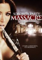 SORORITY PARTY MASSACRE DVD