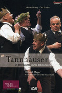 WAGNER WIENER CONCERT SCHRAMMELN MEYER - TANNHAUSER IN 80 MINUTES DVD