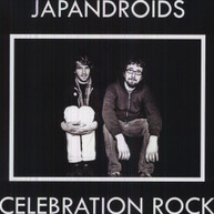 JAPANDROIDS - CELEBRATION ROCK (180GM) VINYL