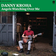 DANNY KROHA - ANGELS WATCHING OVER ME VINYL