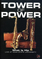 TOWER OF POWER - WHAT IS HIP: LIVE AT IOWA STATE UNIVERSITY DVD