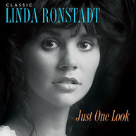 LINDA RONSTADT - CLASSIC LINDA RONSTADT: JUST ONE LOOK VINYL