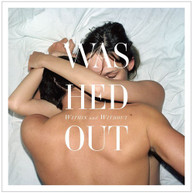 WASHED OUT - WITHIN & WITHOUT VINYL