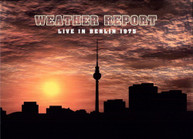 WEATHER REPORT - LIVE IN BERLIN 1975 VINYL