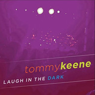 TOMMY KEENE - LAUGH IN THE DARK VINYL