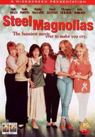 STEEL MAGNOLIAS (UK) DVD