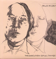 RILO KILEY - EXECUTION OF ALL THINGS VINYL