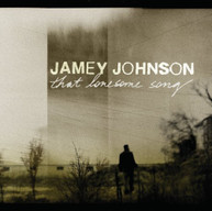 JAMEY JOHNSON - THAT LONESOME SONG VINYL