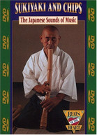 SUKIYAKI & CHIPS: JAPANESE SOUNDS OF MUSIC DVD