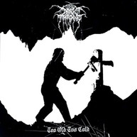 DARKTHRONE - TOO OLD TOO COLD VINYL