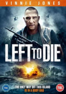LEFT TO DIE (UK) DVD