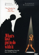 WHAT'S LOVE GOT TO DO WITH IT DVD