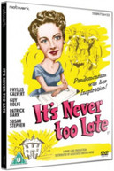 ITS NEVER TOO LATE (UK) DVD
