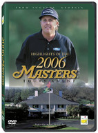 HIGHLIGHTS OF THE 2006 MASTERS TOURNAMENT DVD