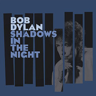 BOB DYLAN - SHADOWS IN THE NIGHT (180GM) VINYL