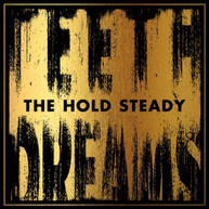 HOLD STEADY - TEETH DREAMS VINYL