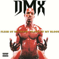 DMX - FLESH OF MY FLESH BLOOD OF MY BLOOD (UK) VINYL