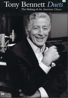 TONY BENNETT - DUETS: THE MAKING OF AN AMERICAN CLASSIC DVD