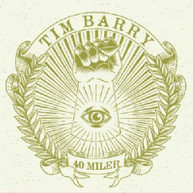 TIM BARRY - 40 MILER - VINYL
