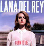 LANA DEL REY - BORN TO DIE (IMPORT) VINYL