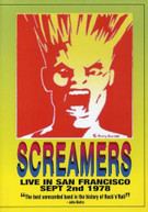 SCREAMERS - LIVE 1978 IN SAN FRANCISCO DVD