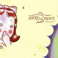 NICKEL CREEK - THIS SIDE VINYL
