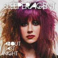 SLEEPER AGENT - ABOUT LAST NIGHT (LTD) VINYL