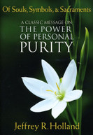 OF SOULS SYMBOLS & SACRAMENTS: THE POWER OF PERSON DVD