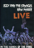 IGGY & STOOGES - RAW POWER LIVE: IN THE HANDS OF THE FANS DVD