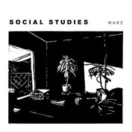 SOCIAL STUDIES - WAKE VINYL