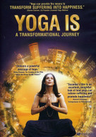 YOGA IS: A TRANSFORMATIONAL JOURNEY DVD