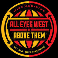 ALL EYES WEST ABOVE THEM - SPLIT VINYL