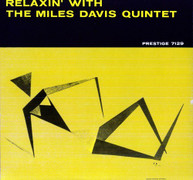 MILES DAVIS - RELAXIN WITH THE MILES DAVIS QUINTET VINYL