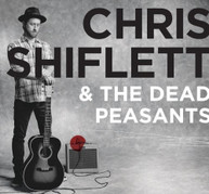 CHRIS SHIFLETT & DEAD PEASANTS - CHRIS SHIFLETT & DEAD PEASANTS VINYL