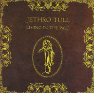 JETHRO TULL - LIVING IN THE PAST (180GM) VINYL