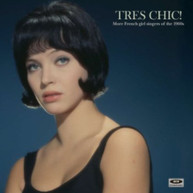 TRES CHIC: MORE FRENCH SINGERS OF THE 1960'S / VAR VINYL