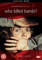 WHO KILLED BAMBI? (UK) DVD