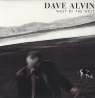 DAVE ALVIN - WEST OF THE WEST (180GM) VINYL