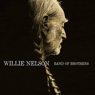 WILLIE NELSON - BAND OF BROTHERS (IMPORT) VINYL