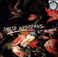 SMITH WESTERNS - DYE IT BLONDE VINYL