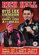 RICH HALL - HELL NO I AIN`T HAPPY LIVE AT THE HAMMERSMITH APOLLO (UK) DVD