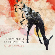 TRAMPLED BY TURTLES - WILD ANIMALS VINYL