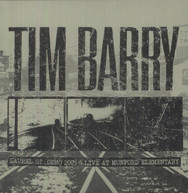 TIM BARRY - LAUREL ST. DEMO 2005 & LIVE AT MUNFORD ELEMENTARY VINYL