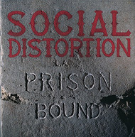 SOCIAL DISTORTION - PRISON BOUND VINYL