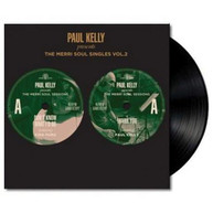 PAUL KELLY - THE MERRI SOUL SINGLES, VOL. 2 VINYL