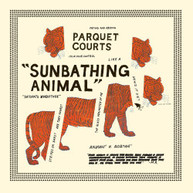 PARQUET COURTS - SUNBATHING ANIMAL VINYL